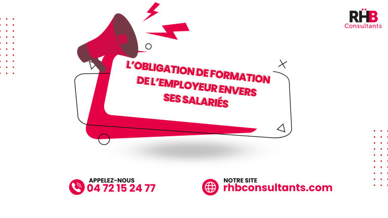 L’employeur a une obligation générale de former ses salariés