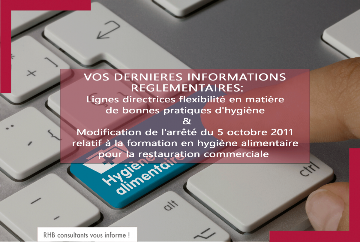 Lignes directrices et flexibilité en matière de bonnes pratiques d’hygiène.